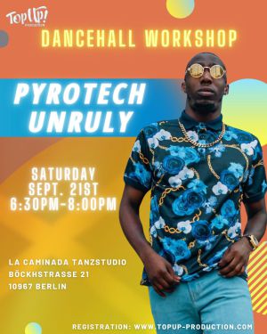 Pyrotech Unruly <br> Sep 21st <br> 18:30-20:00